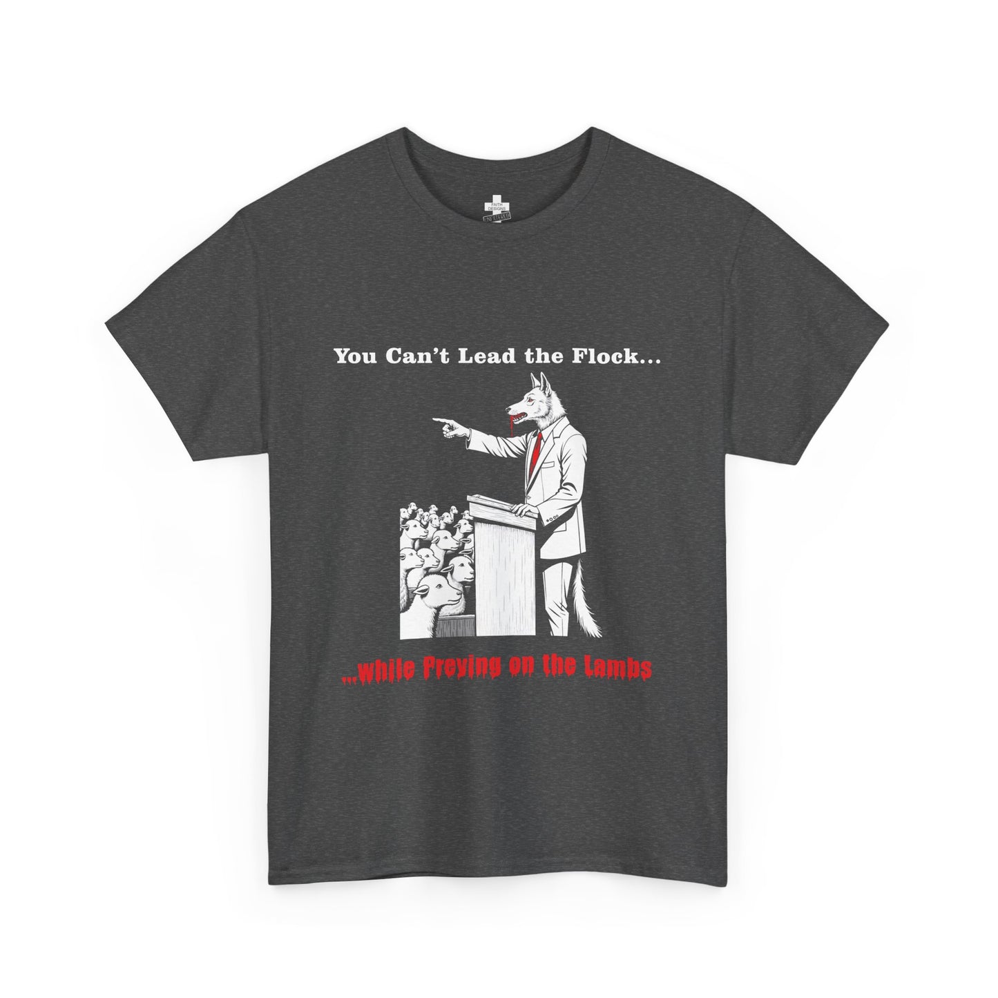 Unisex Tee - "You Can't Lead the Flock" Graphic Shirt