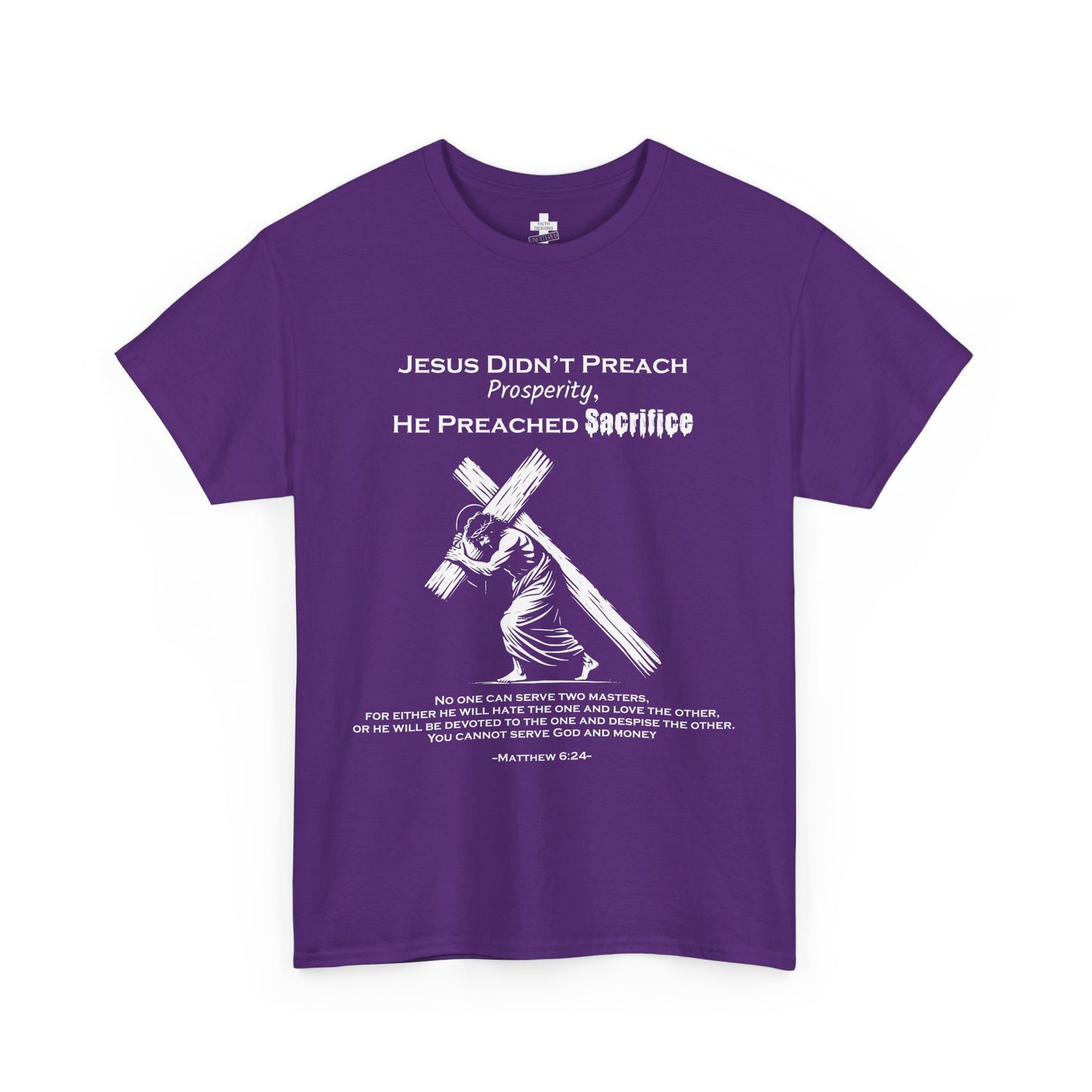 Unisex tee -"Jesus Didn’t Preach Prosperity"