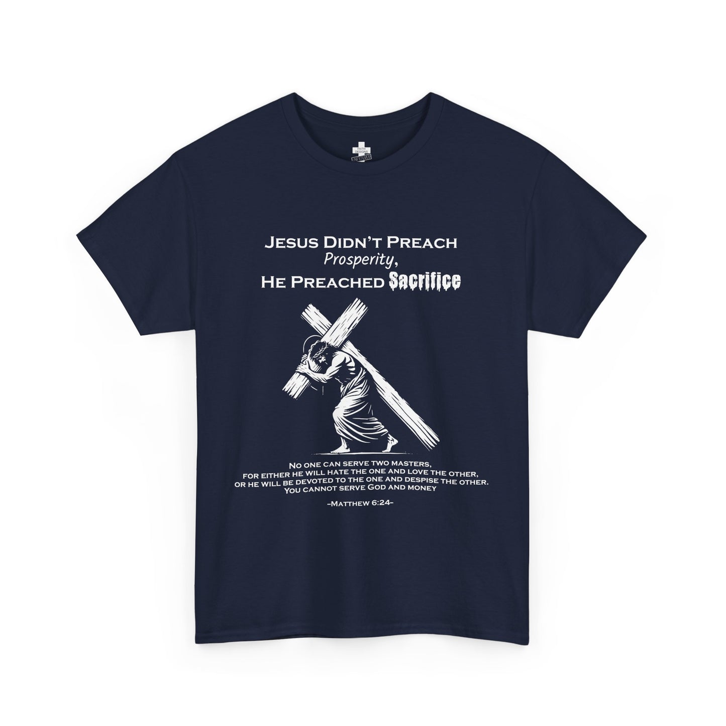 Unisex tee -"Jesus Didn’t Preach Prosperity"