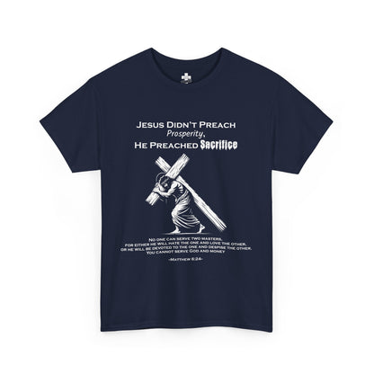 Unisex tee -"Jesus Didn’t Preach Prosperity"